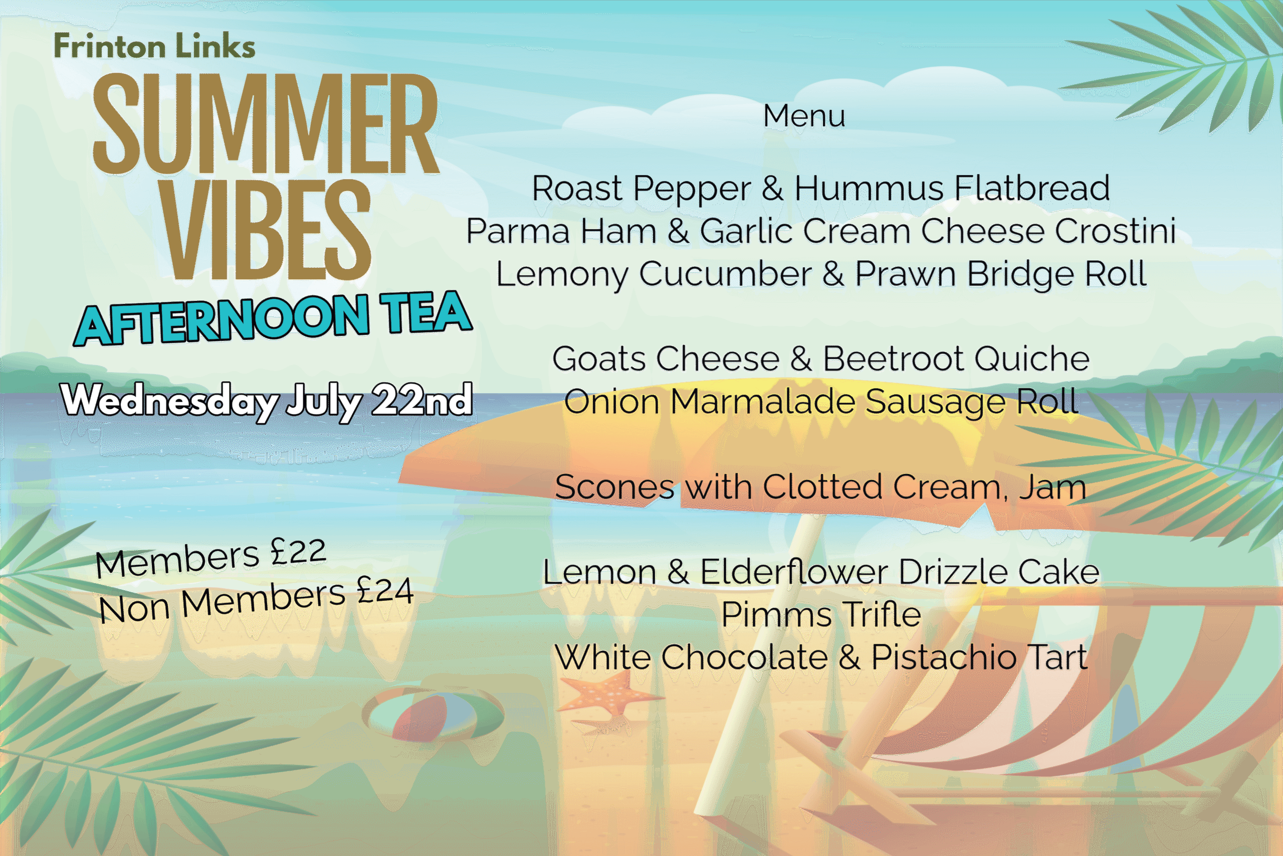 Wednesday 22nd July – Summer Vibes Afternoon Tea